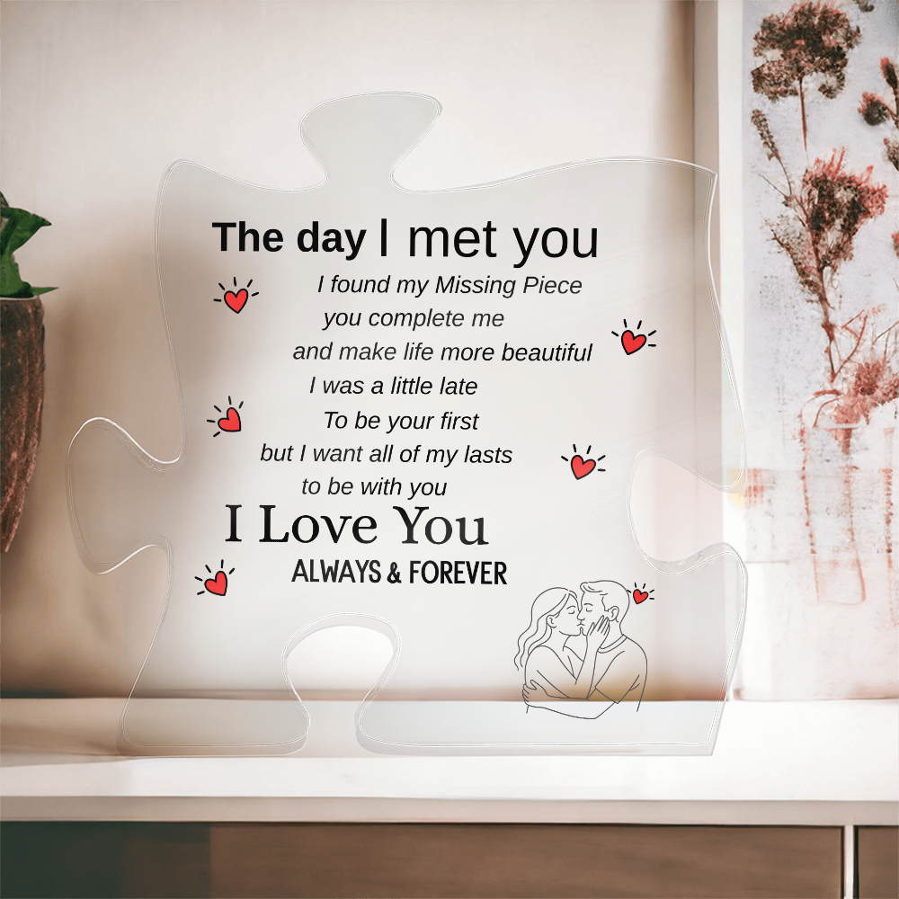 You Are My Missing Piece Acrylic Puzzle Plaque