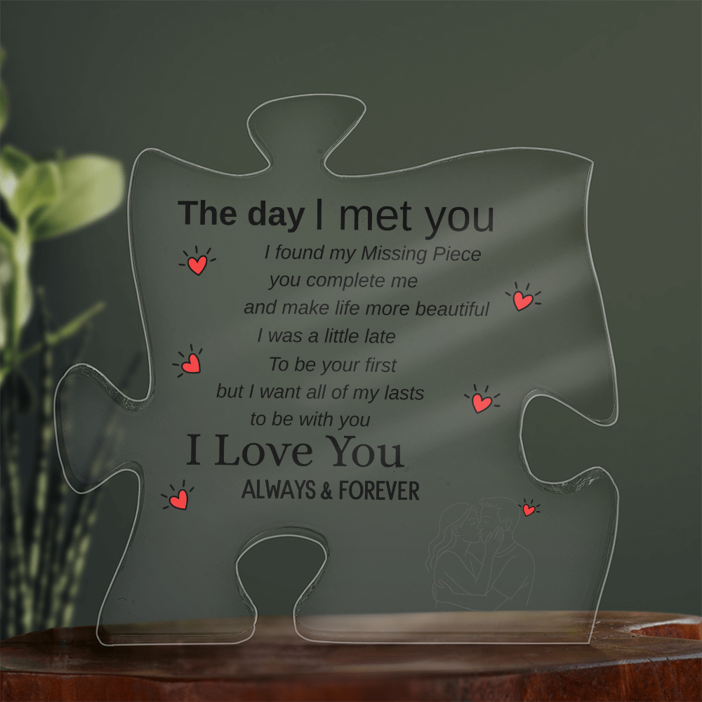 You Are My Missing Piece Acrylic Puzzle Plaque